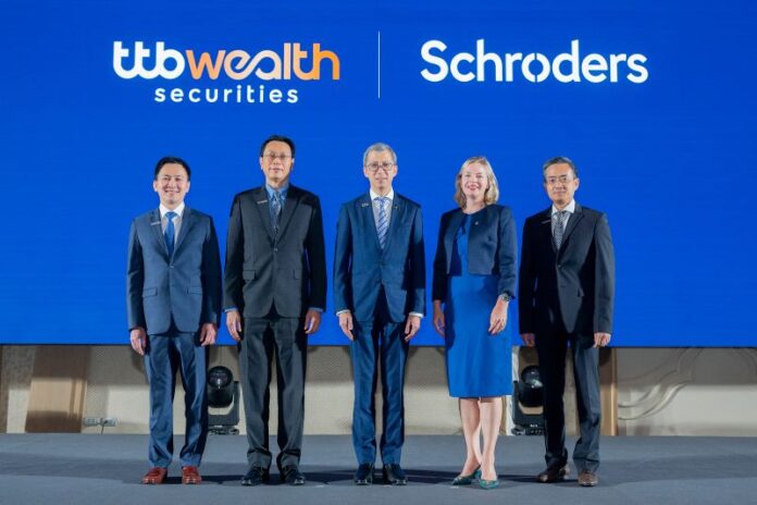 ทีทีบี จับมือ Schroders เสริมแกร่ง Wealth Ecosystem